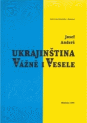 kniha Ukrajinština vážně i vesele, Univerzita Palackého, Filozofická fakulta 1999