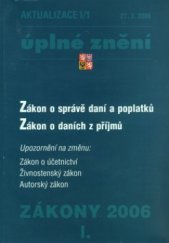 kniha Zákony 2006. Zákon o správě daní a poplatků, zákon o daních z příjmů, Poradce 2006