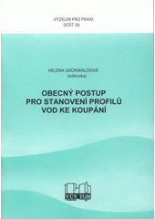 kniha Obecný postup pro stanovení profilů vod ke koupání, Výzkumný ústav vodohospodářský Tomáše Garrigua Masaryka 2008