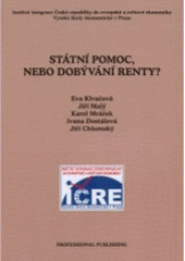 kniha Státní pomoc, nebo dobývání renty?, Professional Publishing 2005