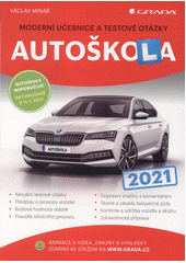 kniha Autoškola 2021 Moderní učebnice a testové otázky, Grada 2021