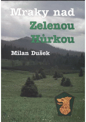 kniha Mraky nad Zelenou Hůrkou, OFTIS 2008