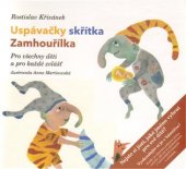 kniha Uspávačky skřítka Zamhouřílka pro všechny děti a pro každé zvlášť, Barrister & Principal 2009