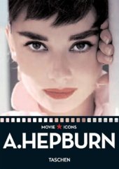 kniha Audrey Hepburn - Movie Icons, Slovart 2010