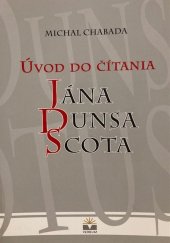 kniha Úvod do čítania Jána Dunsa Scota , Katolícka univerzita v Ružomberku 2012