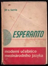 kniha Moderní učebnice mezinárodního jazyka [esperanto], Mor. nakladatelství B. Pištělák 1936