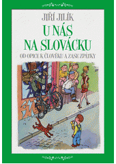 kniha U nás na Slovácku od opice k člověku a zase zpátky, Cosmopolis 2015