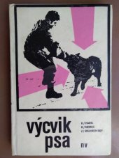 kniha Výcvik psa výchova a výcvik psů služebních plemen, Naše vojsko 1969