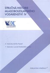 kniha Stručná historie mladoboleslavského vodárenství IV, Vodovody a kanalizace 2007