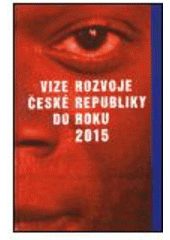 kniha Vize rozvoje České republiky do roku 2015, Gutenberg 2001