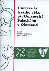 kniha Univerzita třetího věku při Univerzitě Palackého v Olomouci, Univerzita Palackého v Olomouci 2010