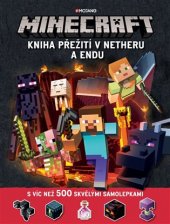 kniha Minecraft Kniha přežití v Netheru a Endu, Egmont 2018