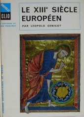 kniha Le XIIIe siecle Européen, Presses universitaires de France 1968