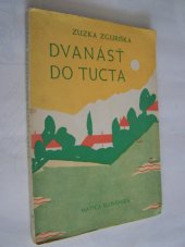 kniha Dvanásť do tucta, Matica slovenská 1947