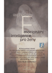 kniha Emocionální inteligence pro ženy jak ženy mohou využívat svou emocionální inteligenci, Dobra & Fontána 1999