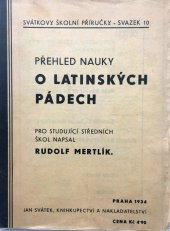 kniha Přehled nauky o latinských pádech, Jan Svátek 1934