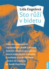 kniha Sto růží v bidetu, Práh 2017