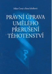 kniha Právní úprava umělého přerušení těhotenství, Eurolex Bohemia 2003