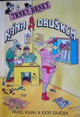 kniha Rána s obuškem, Trnky-brnky 1994