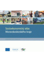 kniha Socioekonomický atlas Moravskoslezského kraje, Accendo - Centrum pro vědu a výzkum 2012