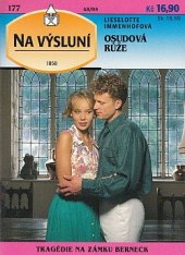 kniha Osudová růže, Ivo Železný 1995