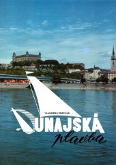 kniha Dunajská plavba Dunaj historický a dnešní 5 kapitola, Electa  1992