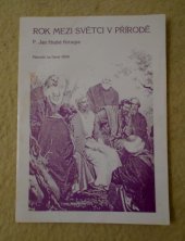 kniha Rok mezi světci v přírodě, Autor 1994