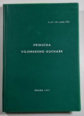 kniha Příručka vojenského kuchaře, Vojenský zeměpisný ústav 1971