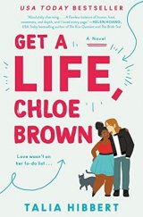 kniha Get a Life, Chloe Brown, Piatkus books 2019