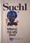 kniha Milenci na celý život, Československý spisovatel 1987