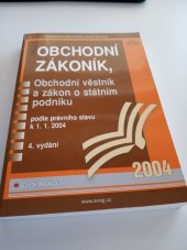 kniha Obchodní zákoník, obchodní věstník a zákon o státním podniku podle právního stavu k 1.1.2004, Anag 