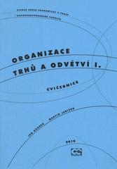 kniha Organizace trhů a odvětví I. cvičebnice, Oeconomica 2010