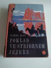 kniha Poklad ve Stříbrném jezeře román od Karla Maye, Toužimský & Moravec 1937