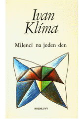 kniha Milenci na jeden den , Rozmluvy 1985