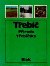 kniha Třebíč Příroda Třebíčska, Blok 1980