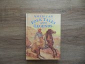 kniha American Folk Tales and Legends, Octopus Books Limited 1988