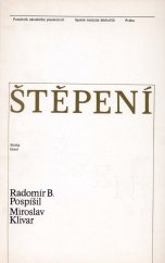 kniha Štěpení Sbírky básní, Památník národního písemnictví 1984