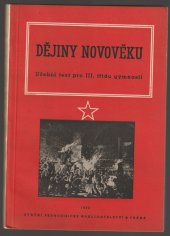 kniha Dějiny novověku učební text pro III. třídu gymnasií, Státní pedagogické nakladatelství 1952