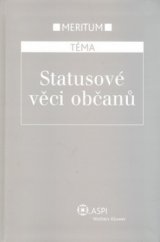 kniha Statusové věci občanů výklad je zpracován k právnímu stavu ke dni 31.12.2008, ASPI  2009