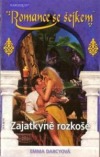 kniha Zajatkyně rozkoše, Harlequin 2010