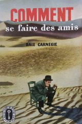 kniha Comment se faire des amis [Francouzská verze knihy "Jak získávat přátele a působit na lidi"], Le Livre de Poche 1961