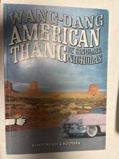 kniha Wang-dang American thang [konverzace a kultura], Wang Dang Publications 1999