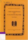 kniha Literární studie. I., - Skupina lidových povídek o neznámém rekovi, jenž v závodech získal princeznu za choť, Bursík & Kohout 1892