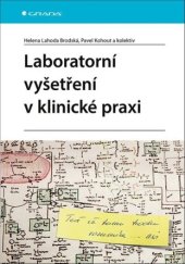 kniha Laboratorní vyšetření v klinické praxi, Grada Slovakia 2022