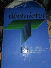 kniha Účetnictví  Pro střední ekonomické školy obor všeobecná ekonomika , Státní pedagogické nakladatelství 1977