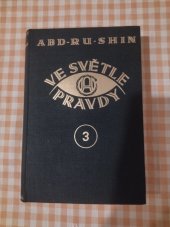 kniha Ve světle pravdy 3, Svatý grál 1948