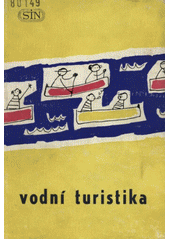 kniha Vodní turistika, Sportovní a turistické nakladatelství 1962