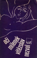 kniha Oči milenek [výbor z milostné poezie], Československý spisovatel 1964
