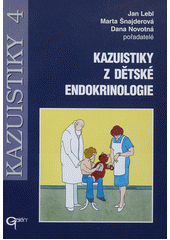 kniha Kazuistiky z dětské endokrinologie, Galén 2001