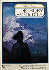 kniha Lidé, hory, světadíly Na cestách mezi Fudžisanem, Kailasem a Kilimandžárem, Olympia 1974